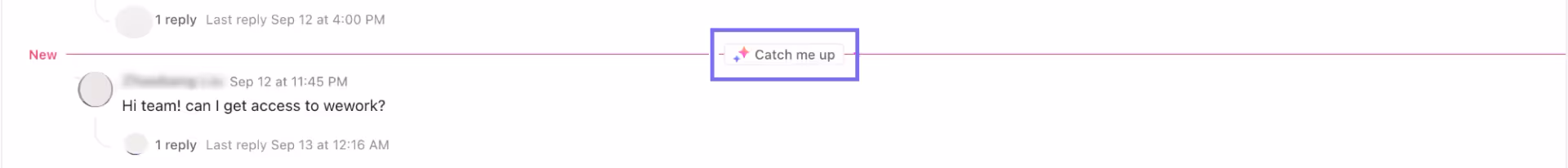 Use Catch Me Up AI Feature