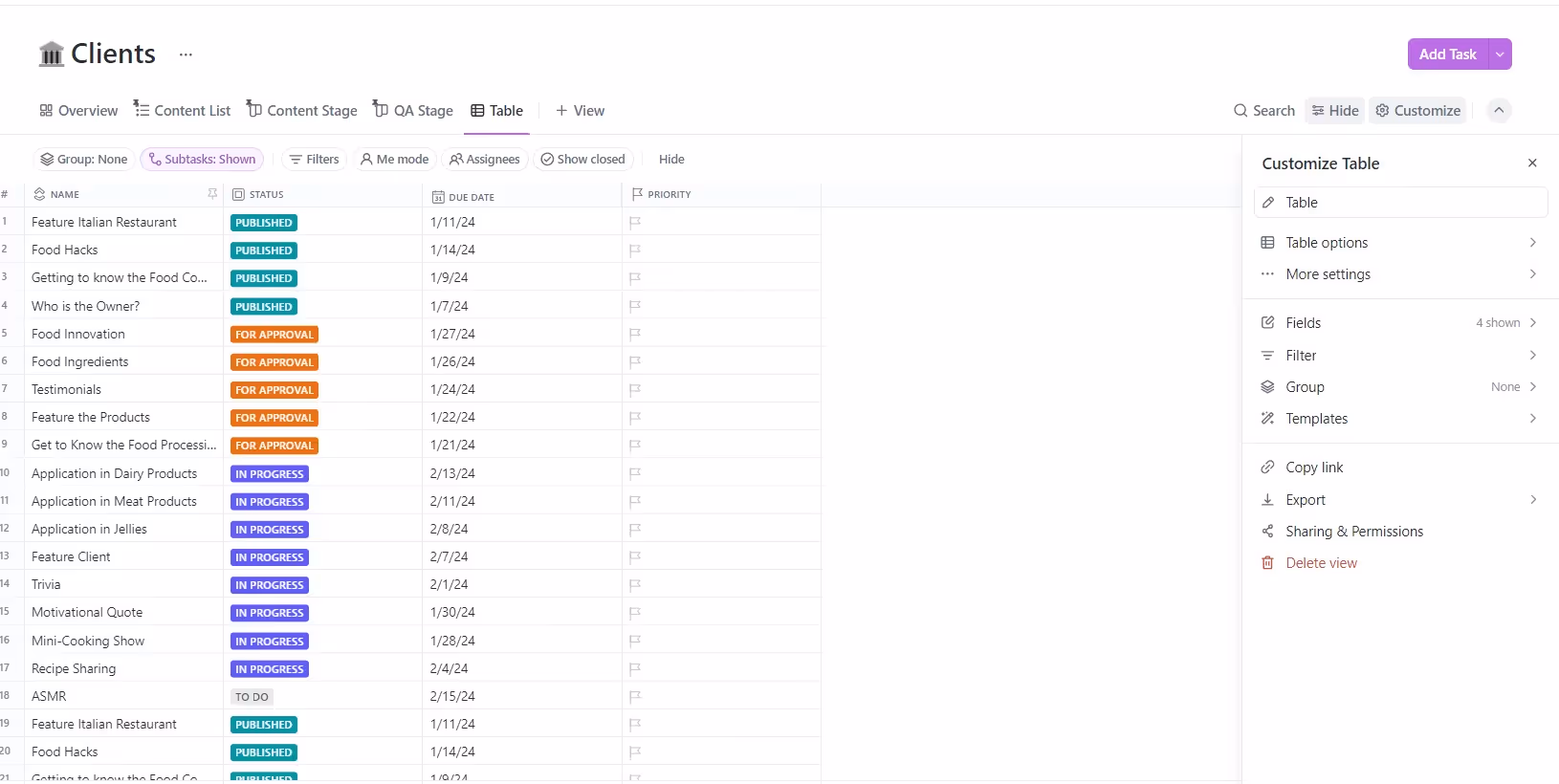 Table View is similar to a spreadsheet ClickUp Table View