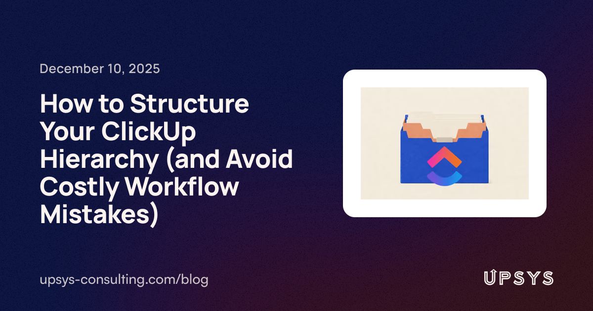 Click Up Flow Chart How to Structure Your ClickUp Hierarchy (and Avoid Costly Workflow ...